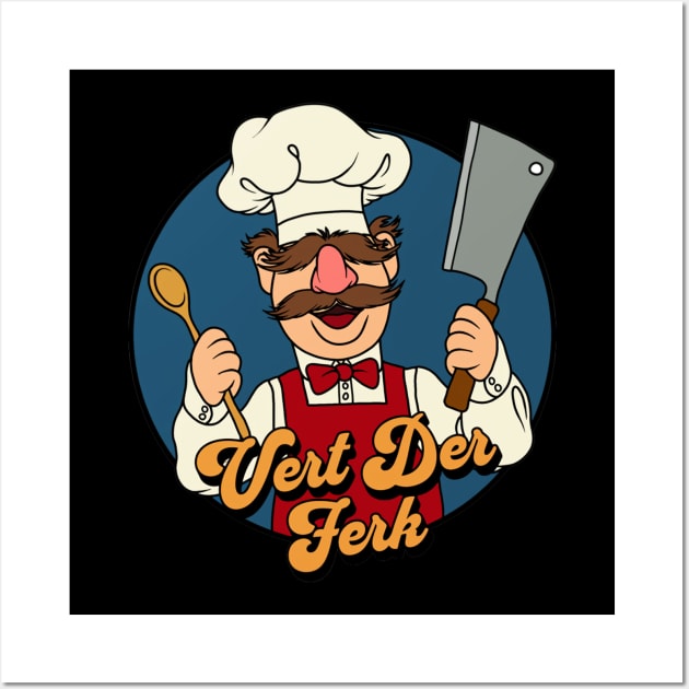 Der ferk chef Wall Art by Flannel by Art